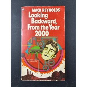 Looking Backward From the Year 2000 Mack Reynolds Ace Books Sci Fi  1973